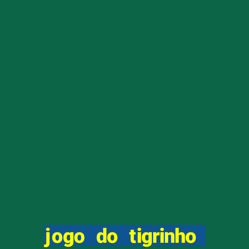 jogo do tigrinho jojo todynho